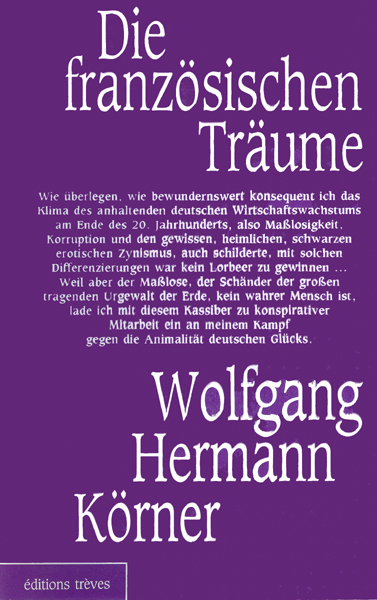 Wolfgang Hermann Körner Die französischen Träume