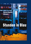 Marie Sophie Michel Stunden in Blau